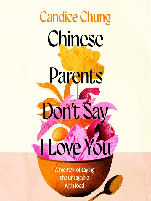 Cover image for Chinese Parents Don't Say I Love You